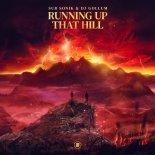 Sub Sonik & DJ Gollum - Running up That Hill (Extended Mix)