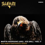 Martin Angrisano (ARG), Eze Drill - Feel It (MartinoResi Remix)