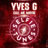 Yves G - Call Me Maybe (Extended Mix)