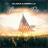 Blaikz, Emma LX - American Pie (Extended)