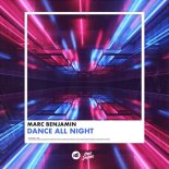 Marc Benjamin - Dance All Night (Extended Mix)