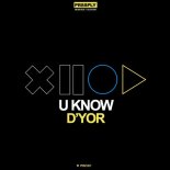 D'YOR - U Know (Extended Mix)