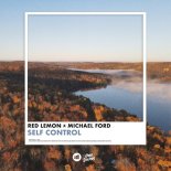 Red Lemon Feat. Michael Ford - Self Control (Extended Mix)