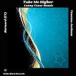 Bernard (It) & Venessa Jackson - Take Me Higher (Lenny Cesar Remix)