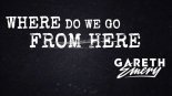 Gareth Emery - Where Do We Go From Here