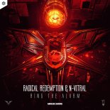 Radical Redemption & N-Vitral - Ring The Alarm (Extended Mix)