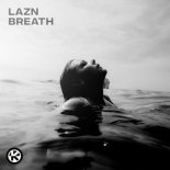 Lazn - Breath (Radio Edit)