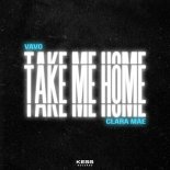 Vavo, Clara Mae - Take Me Home