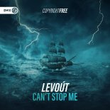 Levout - Can't Stop Me (Extended Mix)