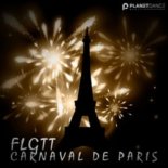 FLGTT - Carnaval de Paris (Original Mix)