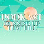 Podkast - Running Up That Hill (Extended Mix)