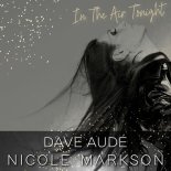 Dave Audé & Nicole Markson - In The Air Tonight
