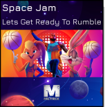 Space Jam - Lets Get Ready To Rumble (Dj Metrix Bootleg Remix)
