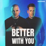 SICK INDIVIDUALS - Better With You (Extended Mix)