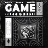 Blaze U, Kilian K & Hendriks - Game