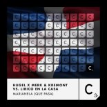 Hugel feat. Merk & Kremont & Lirico En La Casa - Marianela (Que Pasa)(Radio Edit)