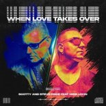 Scotty feat. Steve Pride & Miss Lokin - When Love Takes Over (Steve Pride Extended Remix)