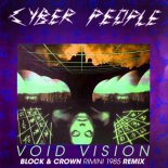 Cyber People - Void Vision (Block & Crown Rimini 1985 Club Mix)