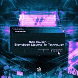Nick Havsen - Everybody Listens To Techno (Club Mix)