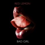 Red Lemon - Bad Girl (Extended Mix)