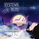 Systems In Blue - Look Up (Tony Abbate From Spatial Vox Long Version)