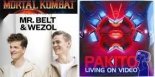 Mr. Belt & Wezol vs Pakito  - Living On Mortal Kombat Video Mortal Kombat Song (DJHooKeR BooTleG 2021)