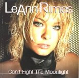 LeAnn Rimes - Can't Fight The Moonlight (Latino Mix)