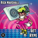 Rick Marshall - Get Hype