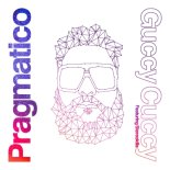 Pragmatico - Guccy Cuccy (Extended Club Mix)