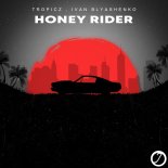Tropicz, Ivan Blyashenko - Honey Rider