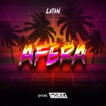 LataN x WOJTULA - Afera ( G&K Project Remix )