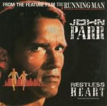 John Parr - Restless Heart (The Running Man) 1988