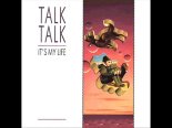 Talk Talk - It's My Life (Dim Zach Edit 2022)