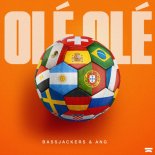 Bassjackers & ANG - Olé Olé (Extended Mix)