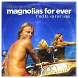 Claude François - Magnolias for Ever (Fred Falke Club Remix)