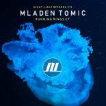 Mladen Tomic - Running Rings (Original Mix)