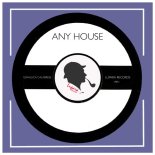 Gianluca Calabrese - Any House (Original Mix)