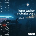 Lone Tusker & Victoria Voss - Bad Habits (Original Mix)