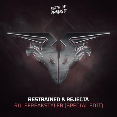 Restrained & Rejecta - RuleFreakStyler (Special Edit) (Extended Mix) (SOA024)