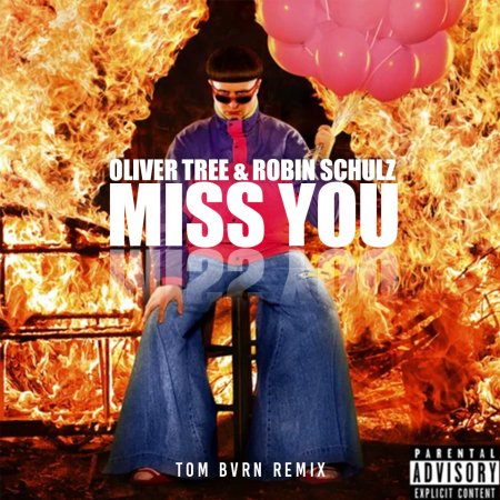 Oliver Tree & Robin Schulz - Miss You(TOM BVRN Remix)