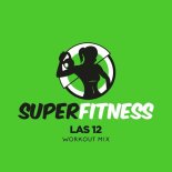 SuperFitness - Las 12 (Workout Mix 133 bpm)