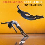 Nightmovers - Body Action (Jay Vegas Remix)