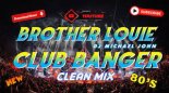 MODERN TALKING FT. DJ MICHAEL JOHN - BROTHER LOUIE (BEST OF CLUB BANGER REMIX 2022)