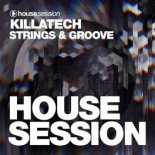 Killatech - Strings & Groove (Extended Mix)