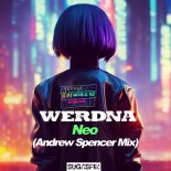 Werdna - Neo (Andrew Spencer Extended Mix)
