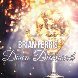 Brian Ferris - Disco Diamond (Original Mix)
