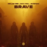 Niklas Dee, Max Fail & Svniivan - Brave (Extended Mix)