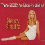 Nancy Sinatra - These Boots Are Made for Walkin' (1966)