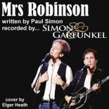 Simon & Garfunkel - Mrs. Robinson (1968)