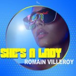 Romain Villeroy - She's A Lady (Original Mix)